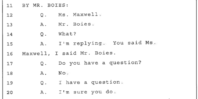 An exchange from Maxwell's 2016 deposition.