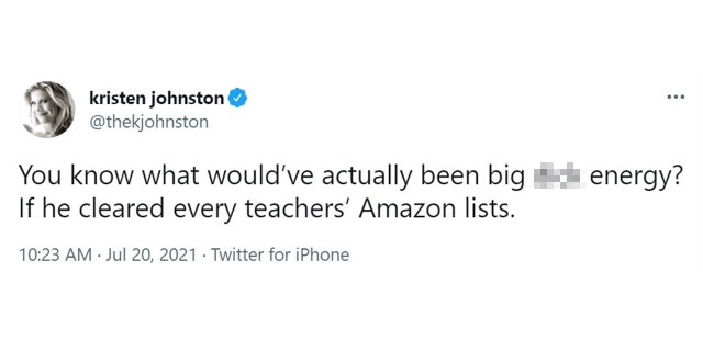 Actress Kristen Johnston tweeted on Tuesday of the Blue Origin founder’s liftoff and return back to earth.