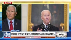 Pence tells 'Fox & Friends' Biden vaccine mandate ‘unlike anything I ever heard from an American president’