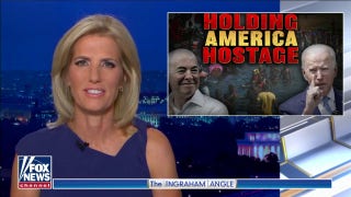 Ingraham: Biden 'holding America hostage' as Democrats 'remake' US because they 'despise us'