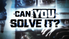 ‘Can You Solve It?’: Become the investigator of real-life crimes in new Fox Nation series