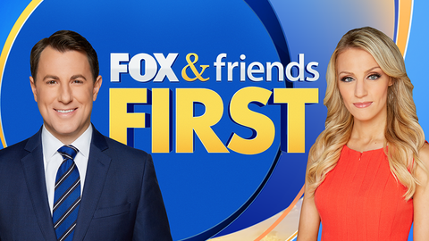 Fox & Friends First - Fox News