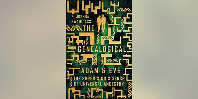 The Genealogical Adam &amp; Eve: The Surprising Science of Universal Ancestry cover courtesy S. Joshua Swamidass
