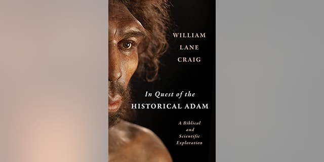 In Quest of the Historical Adam by William Lane Craig. Photo courtesy S. Joshua Swamidass.