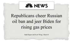Media preemptively attacks Republicans' criticism of high gas prices after Russian oil ban
