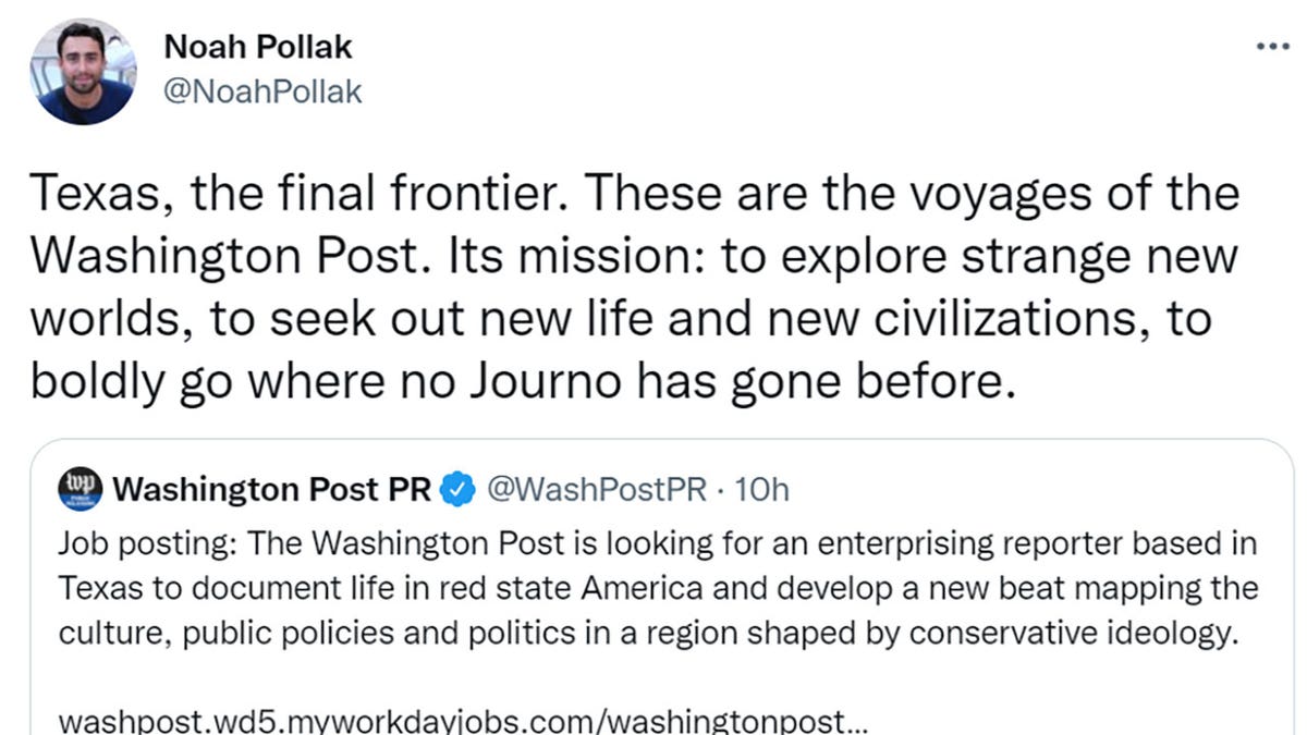 Noah Pollak tweeted "Texas, the final frontier. These are the voyages of the Washington Post. Its mission: to explore strange new worlds, to seek out new life and new civilizations, to boldly go where no Journo has gone before."