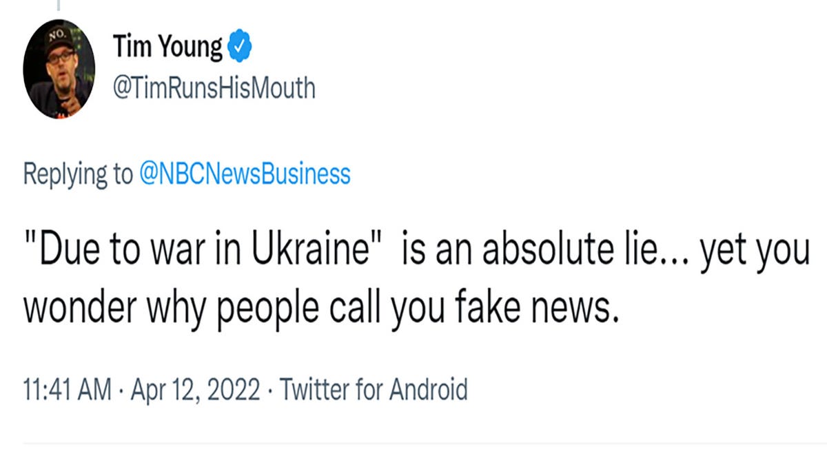 Tim Young tweeted "'Due to war in Ukraine' is an absolute lie... yet you wonder why people call you fake news."