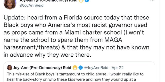 Joy Reid tweeted "Update: heard from a Florida source today that these Black boys who America’s most racist governor used as props came from a Miami charter school (I won’t name the school to spare them from MAGA harassment/threats) & that they may not have known in advance why they were there."