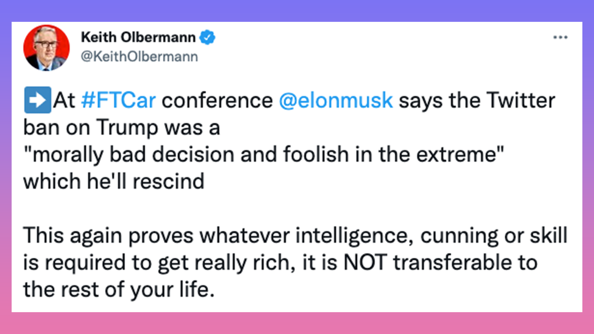 Olbermann tweets angrily about Musk's willingness to put Trump back on Twitter.