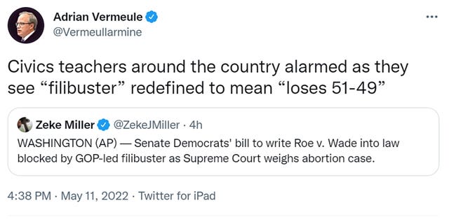 Constitutional Law Professor Adrian Vermeule tweeted "Civics teachers around the country alarmed as they see ‘filibuster’ redefined to mean ‘loses 51-49’"