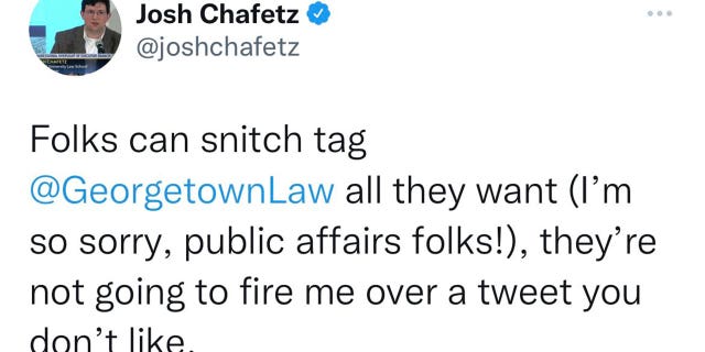 جاش چافتز توییت کرد "مردم میتوانند هرچه میخواهند نشان @GeorgetownLaw را از بین ببرند (از مردمان روابط عمومی متاسفم!)، آنها من را به خاطر توییتی که شما دوست ندارید اخراج نمیکنند."