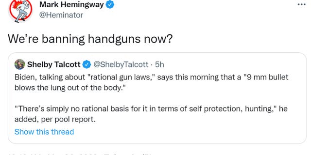 Mark Hemingway tweeted "We’re banning handguns now?"