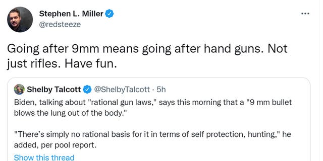 Stephen Miller tweeted "Going after 9mm means going after hand guns. Not just rifles. Have fun."