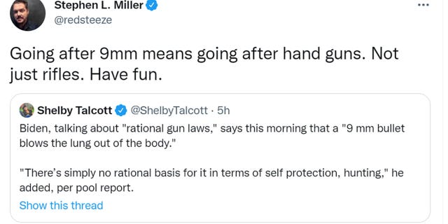 Stephen Miller tweeted "Going after 9mm means going after hand guns. Not just rifles. Have fun."