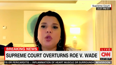 Roe v. Wade overturned: CNN pundit cites relatives with Down syndrome, autism to defend abortions