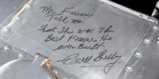 Shelby signed the fuel tank and wrote that Mr. Ferrari called it the best Ferrari ever.