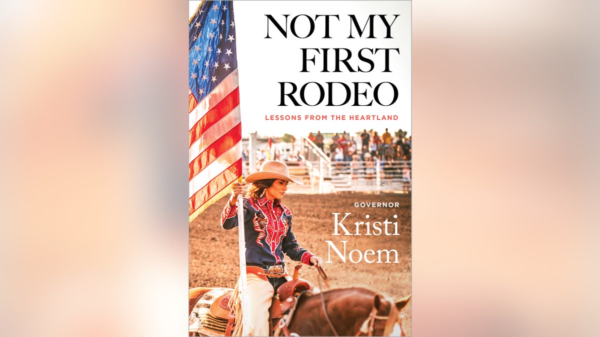 Gov. Kristi Noem book Not My First Rodeo cover