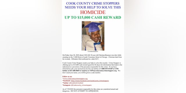 Cook County Crime Stoppers is offering a $15,000 reward for information leading to the arrest of the suspect or suspects involved in the shooting that left Christian dead and two other victims injured in the 11400 block of South Vincennes Avenue June 24.