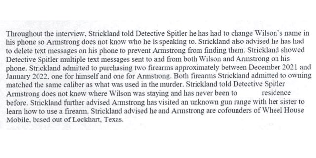 A search warrant in the Anna Moriah "Mo" Wilson murder investigation states that Colin Strickland allegedly told Austin police Kaitlin Armstrong had practiced shooting with her sister at "an unknown gun range."