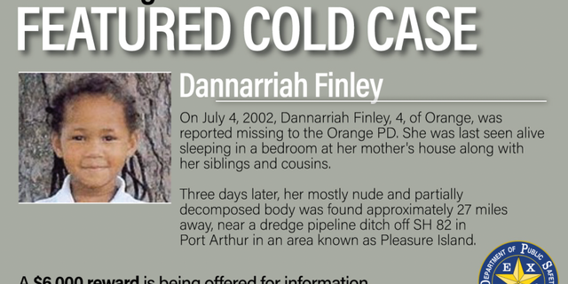Dannariah Finley was kidnapped from her bedroom in Orange, Texas, in 2002, and her body was found three days later. 