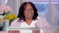 Whoopi Goldberg freaks out over student loan debt burden: 'People can't get gas, they can't buy food'