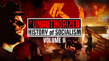 Fox Nation breaks down socialism's unauthorized history with special episode, live summit