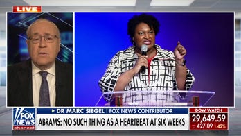Dr. Siegel: Stacey Abrams' comment on fetal heartbeats was outrageous