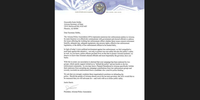 A Sept. 13, 2022, letter from Arizona Police Association president Justin Harris to Arizona Secretary of State and Democratic gubernatorial nominee Katie Hobbs condemning her endorsements from Planned Parenthood Arizona and NARAL Pro-Choice America and their support for the "defund the police" movement.
