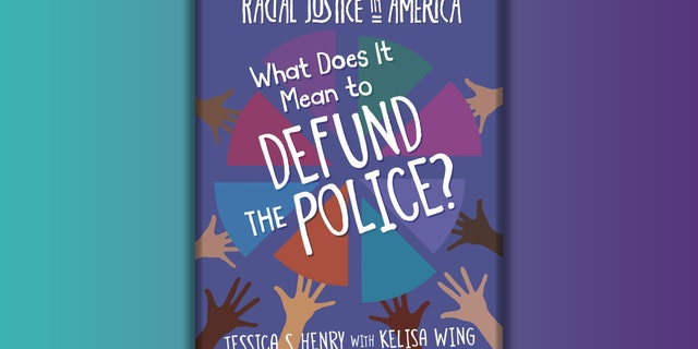 "What Does it Mean to Defund the Police" by Jessica Henry with Kelisa Wing.