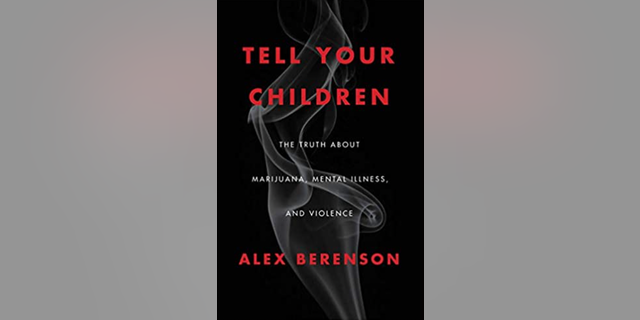 "Tell Your Children: The Truth About Marijuana, Mental Illness, and Violence" was published in 2019.