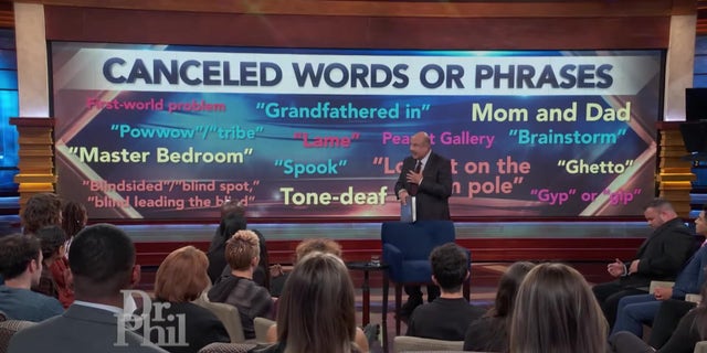 Dr. Phil discussed canceled words and phrases with his audience and guests.