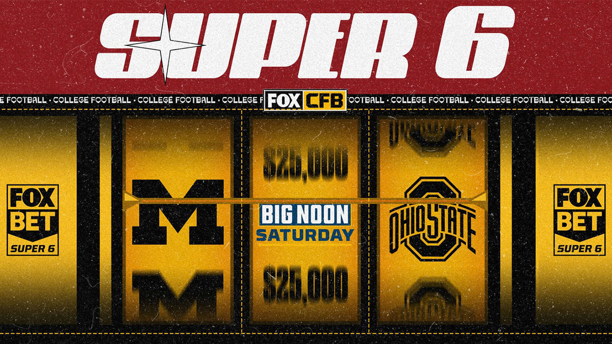 FOX Bet Super 6 Michigan-Ohio State BIG Noon Saturday $25,000 jackpot Fox News
