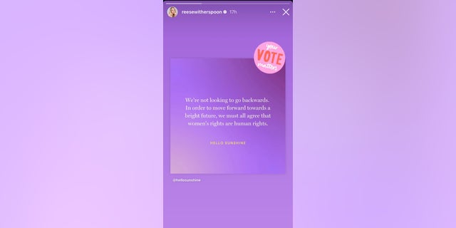 Reese Witherspoon shared an Instagram post from her production company, Hello Sunshine, which reads, "women's rights are human rights." She added a sticker to her Instagram story that says "Your vote matters."
