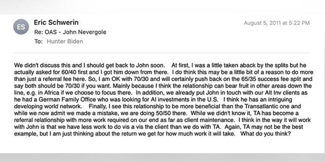 Longtime Hunter Biden business partner Eric Schwerin told Hunter in 2011 he was okay with the 70/30 split because "the relationship can bear fruit in other areas down the line" in places like Africa.