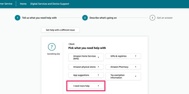 Amazon screen showing you to select "I need more help."