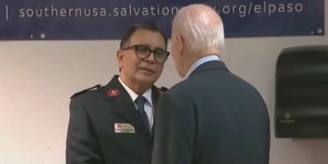 President Biden was introduced to members of the Salvation Army during Sunday's visit to El Paso, Texas. After shaking hands with one of the members, Biden said: