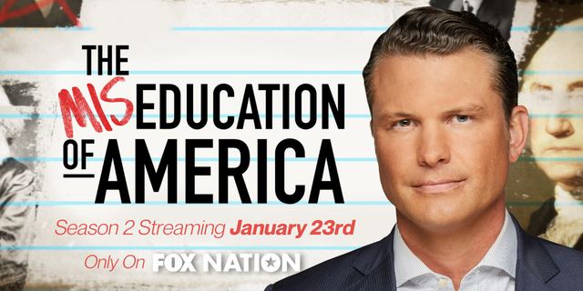 Fox Nation host Pete Hegseth is returning for a second season of 'The MisEducation of America' this January.