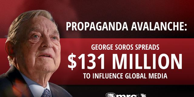 Liberal billionaire George Soros shelled out at least $131 million between 2016 and 2020 to influence media groups, according to MRC Business.
