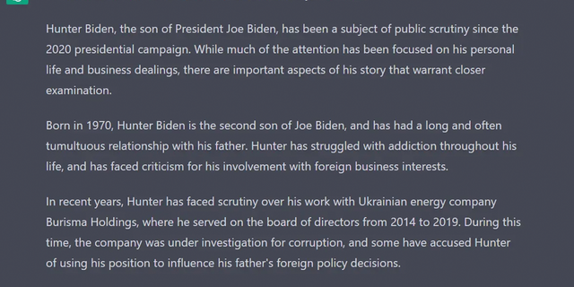 ChatGPT AI accused of liberal bias after refusing to write Hunter Biden New York Post coverage 3 A story about Hunter Biden in the style of CNN written by OpenAI chatbot ChatGPT.
