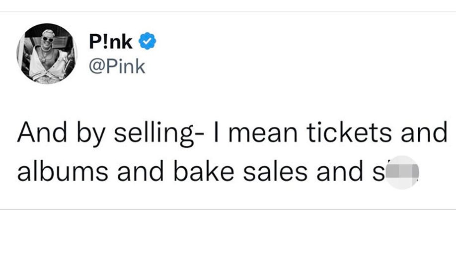 Pink's second tweet regarding Christina Aguilera, "And by selling- I mean tickets and albums and bake sales and s---"