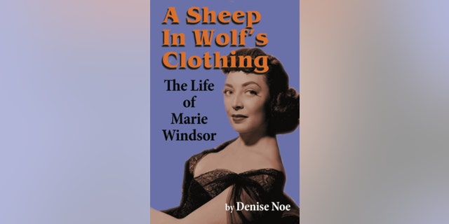 Denise Noe has written a book on the life and career of actress Marie Windsor titled "A Sheep in Wolf's Clothing."