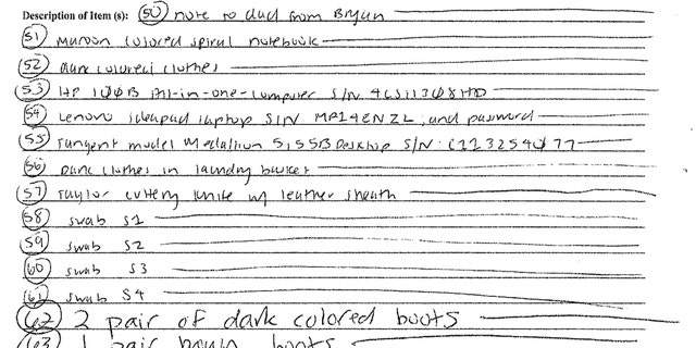 Another item seized was a maroon-colored spiral notebook, listed after a "note to dad from Bryan."