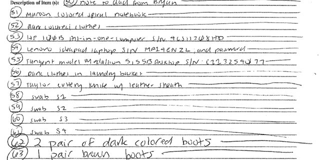 Another item seized was a maroon-colored spiral notebook, listed after a "note to dad from Bryan."