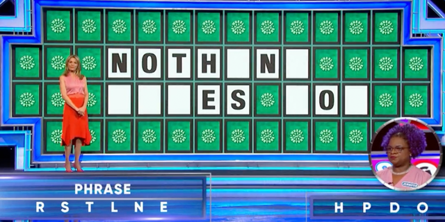  "Wheel of Fortune" puzzle spelled out "NOTH_N_ _ _ _ ES _O_" with the Phrase category. 