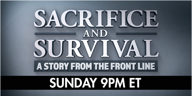 "Sacrifice and Survival: A Story From the Front Line" airs on Fox News Channel on Sunday at 9 p.m. ET. An extended version will be available on FOX Nation following its Fox News Channel premiere.