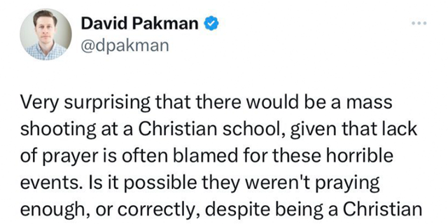 Progressive talk show host David Pakman tweeted about the Nashville shooting.