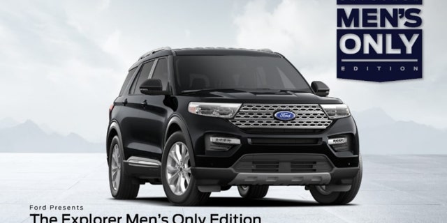 The "Men's Only" Ford Explorer is missing several key features.