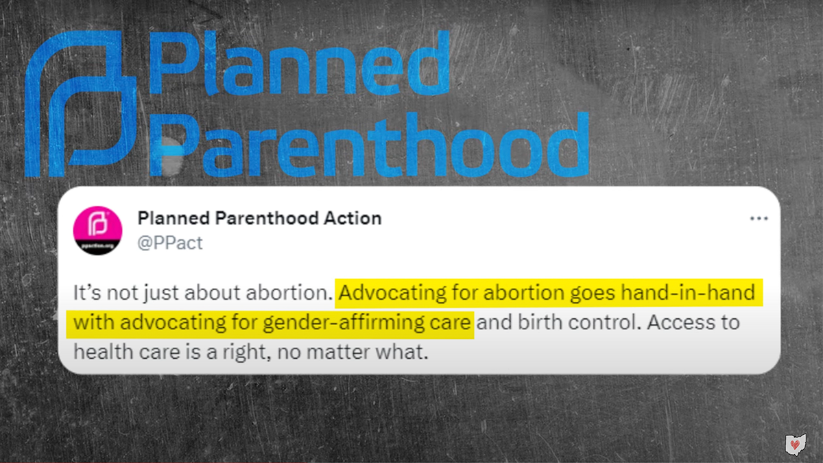 PWO argues that Planned Parenthood has advocated that "abortion goes hand-in-hand with advocating for gender-affirming care and birth control."