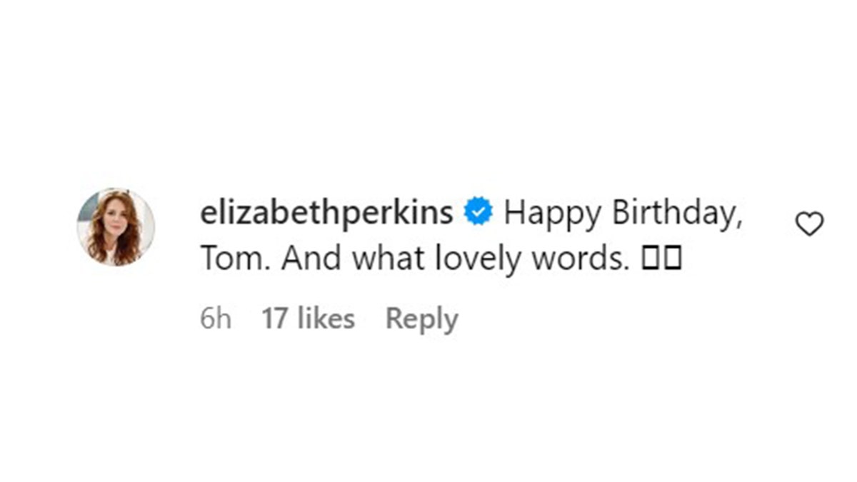 Elizabethj Perkins happy birthday comment to Tom Hanks