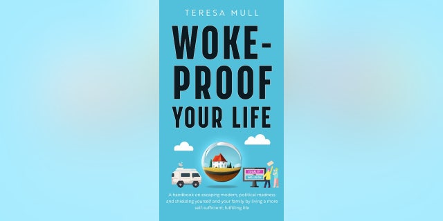 Book cover of "Woke-Proof Your Life"